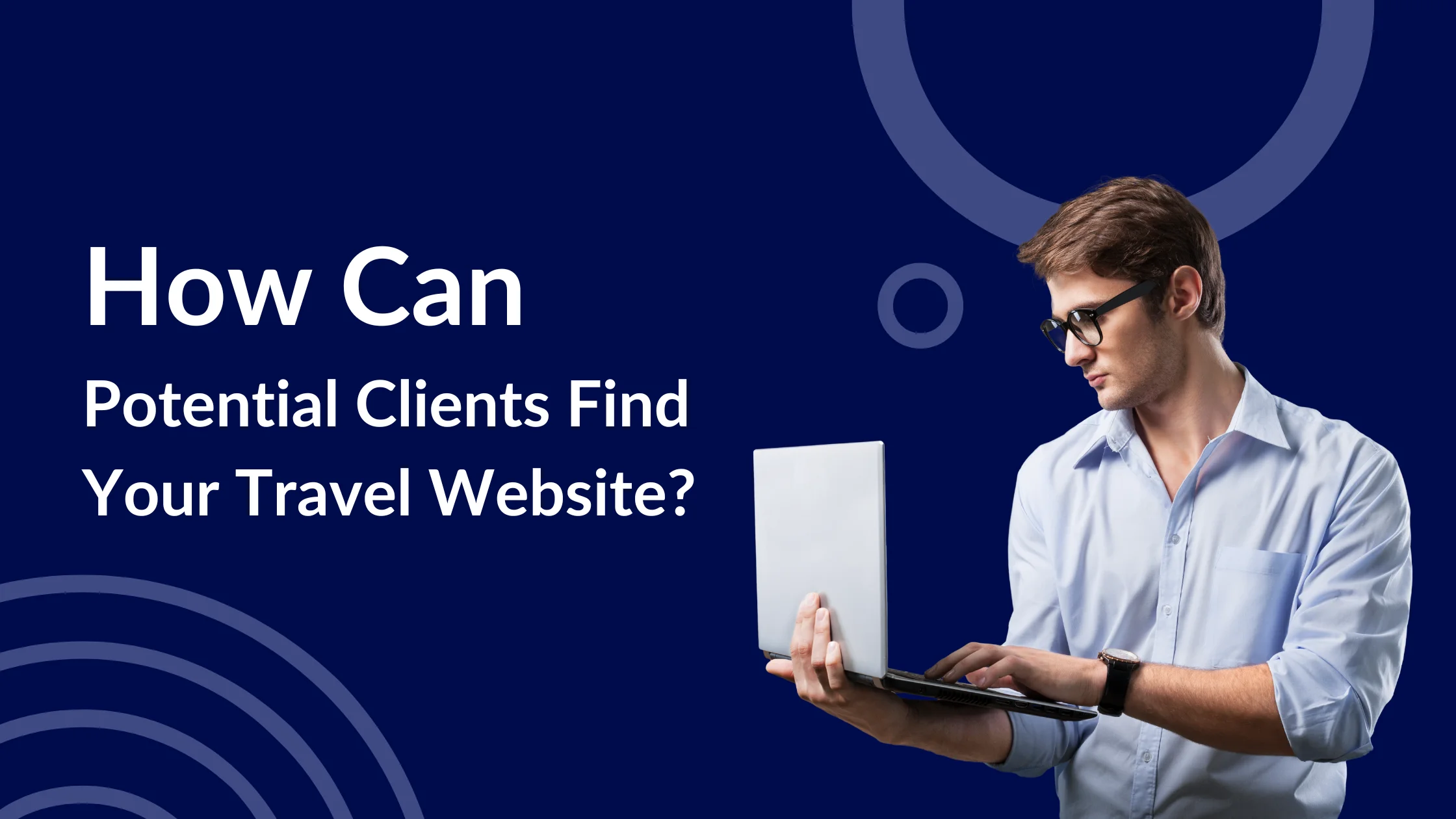 person doing seo for travel website